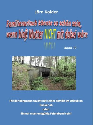 cover image of Familienurlaub könnte so schön sein, wenn bloß Mutter nicht mit dabei wäre!